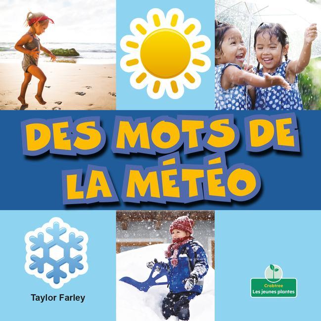 Könyv Des Mots de la Météo (Weather Words) Claire Savard