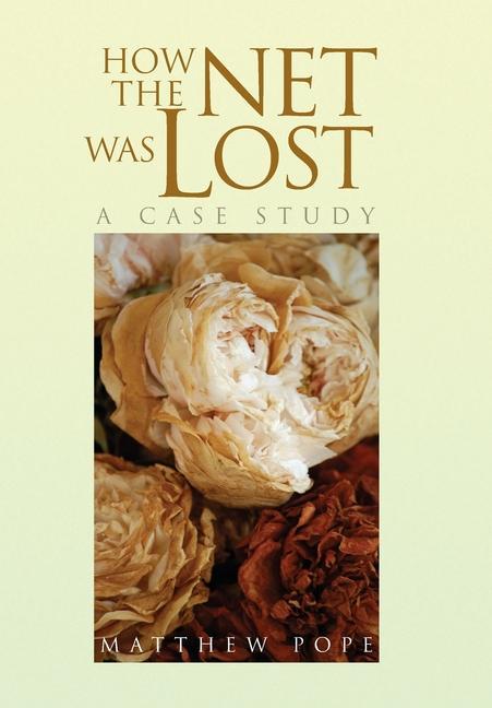 Knjiga How the Net Was Lost Matthew Pope