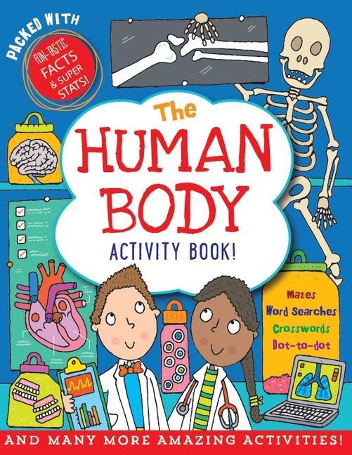 Kniha The Human Body Activity Book: Over 50 Fun Puzzles, Games, and More! 