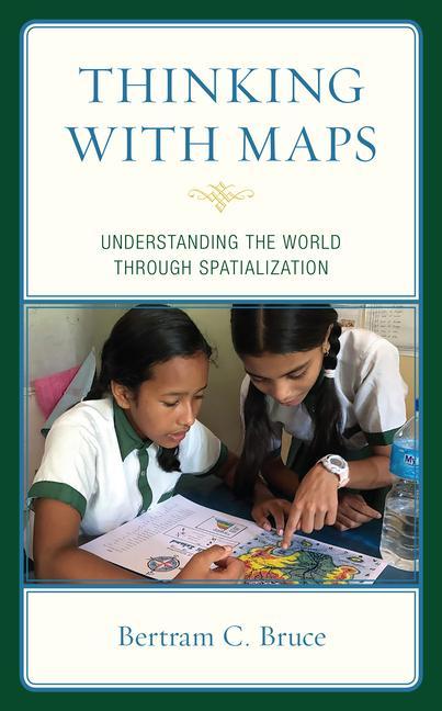 Knjiga Thinking with Maps Bertram C. Bruce