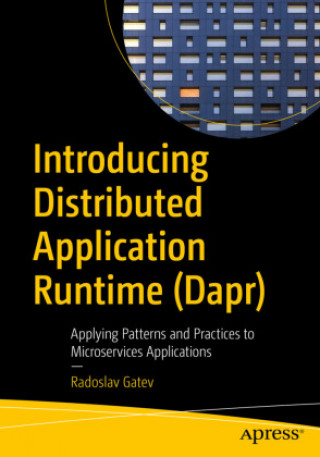 Kniha Introducing Distributed Application Runtime (Dapr) 