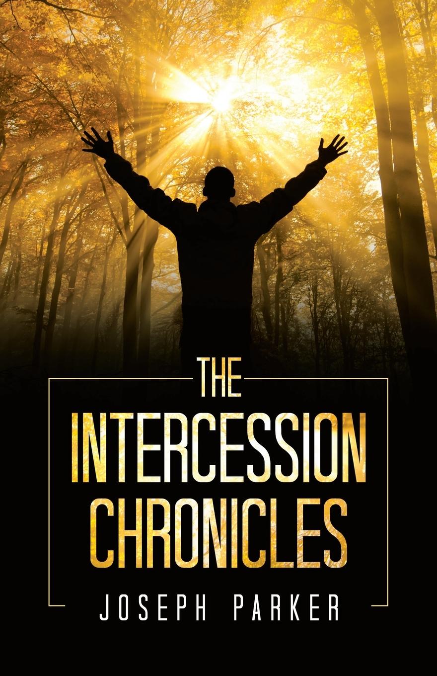 Knjiga Intercession Chronicles Joseph Parker
