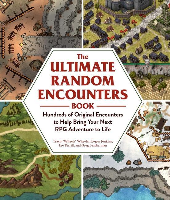 Carte The Ultimate Random Encounters Book: Hundreds of Original Encounters to Help Bring Your Next RPG Adventure to Life Logan Jenkins