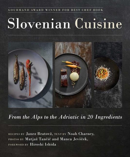 Книга Slovenian Cuisine Noah Charney