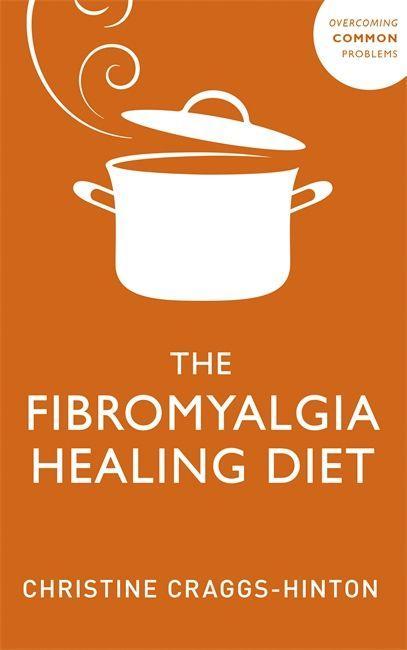 Könyv Fibromyalgia Healing Diet 