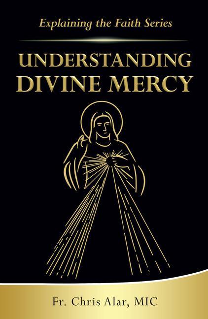 Книга Understanding Divine Mercy 