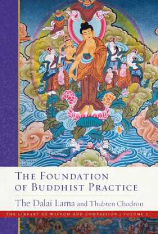 Könyv Foundation of Buddhist Practice Thubten Chodron
