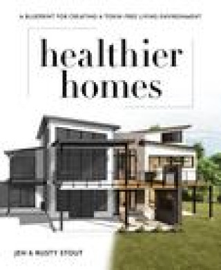 Carte Healthier Homes Rusty Stout