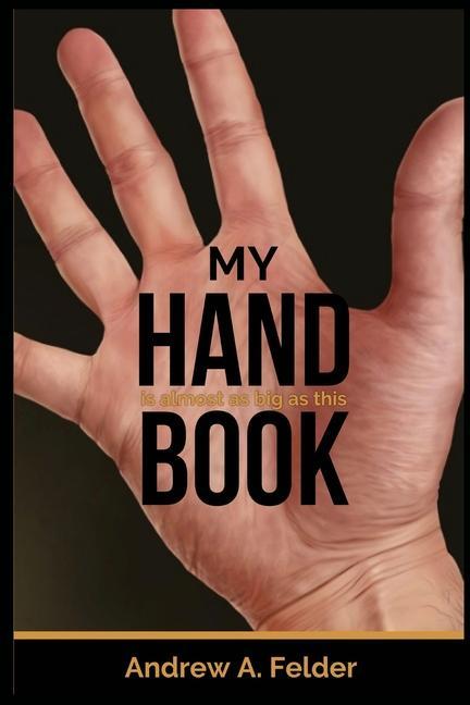 Knjiga My HandBook Andrew A. Felder