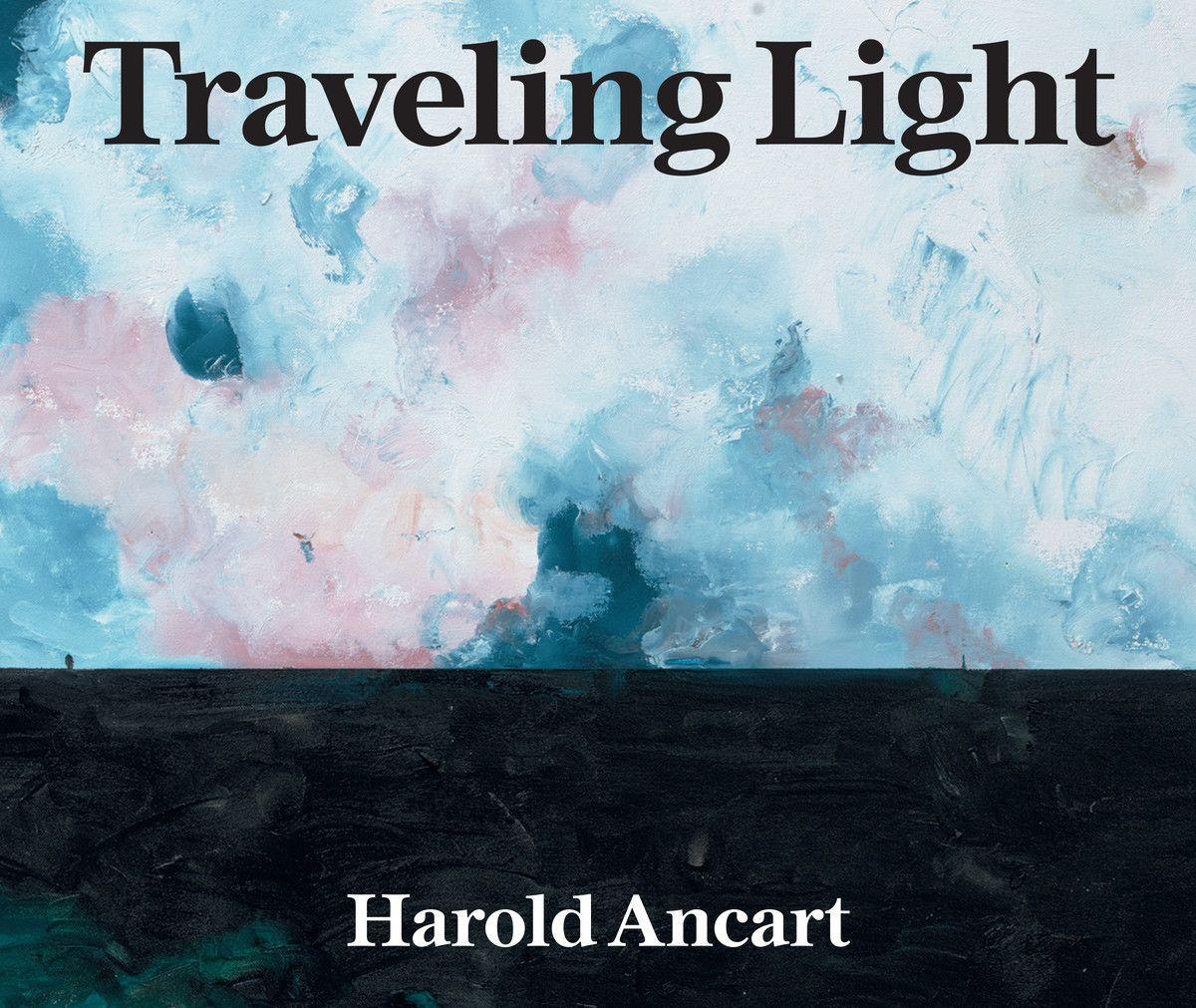 Kniha Harold Ancart: Traveling Light Harold Ancart