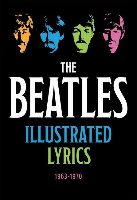Книга The Beatles Illustrated Lyrics: 1963-1970 