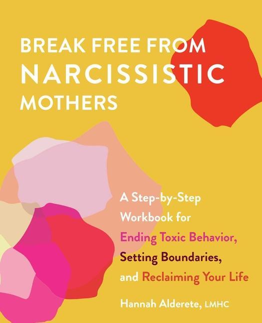 Carte Break Free From Narcissistic Mothers 