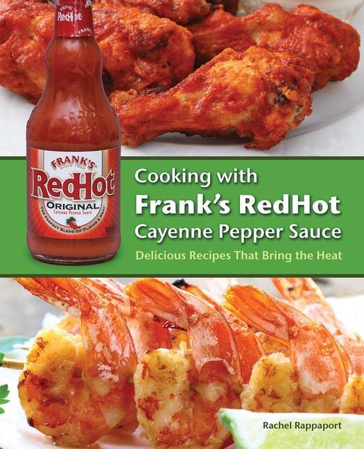 Livre Cooking With Frank's Redhot Cayenne Pepper Sauce 