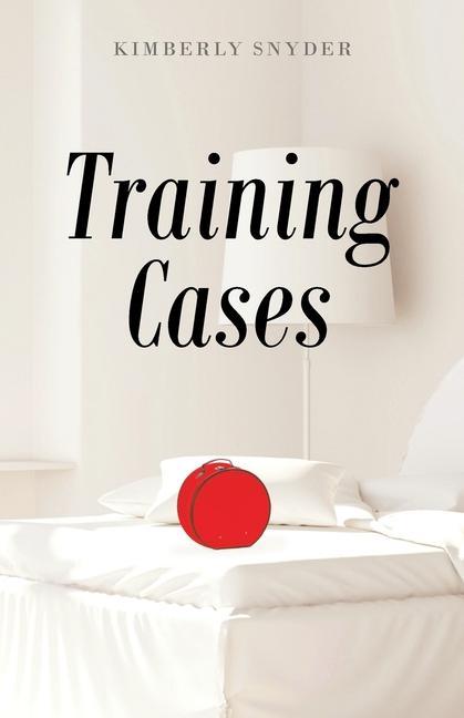 Knjiga Training Cases Kimberly Snyder