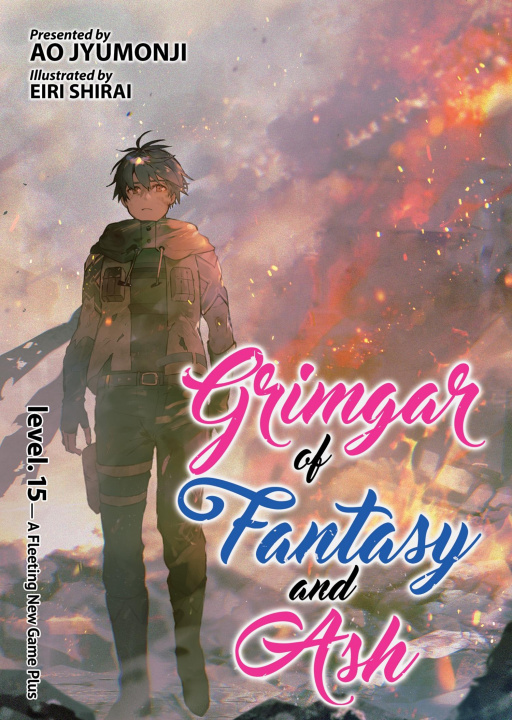 Carte Grimgar of Fantasy and Ash (Light Novel) Vol. 15 Eiri Shirai