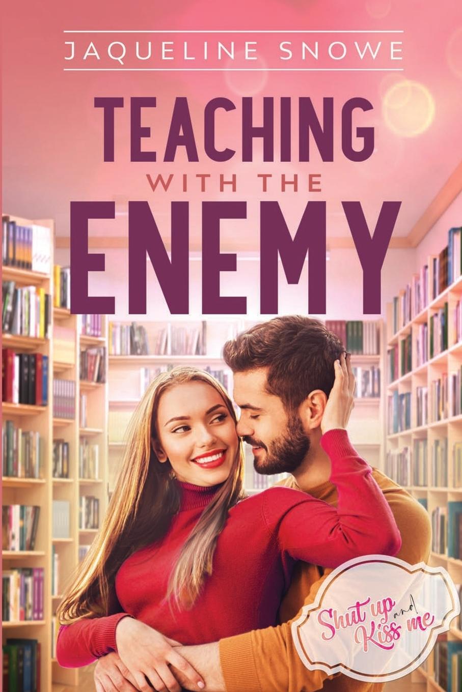 Book Teaching with the Enemy Jaqueline Snowe
