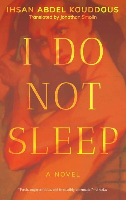 Książka I Do Not Sleep Ihsan Abdel Kouddous
