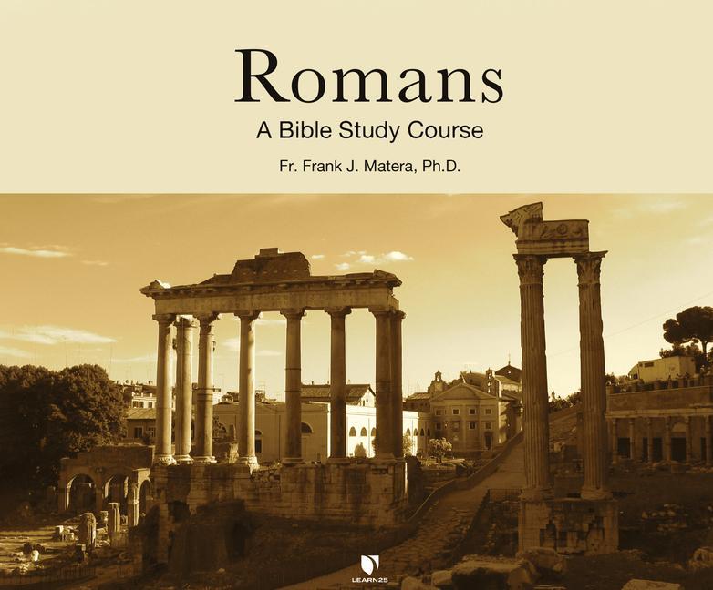 Digitalno Romans: A Bible Study Course Frank J. Matera Ph. D.