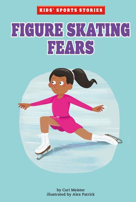 Könyv Figure Skating Fears Alex Patrick