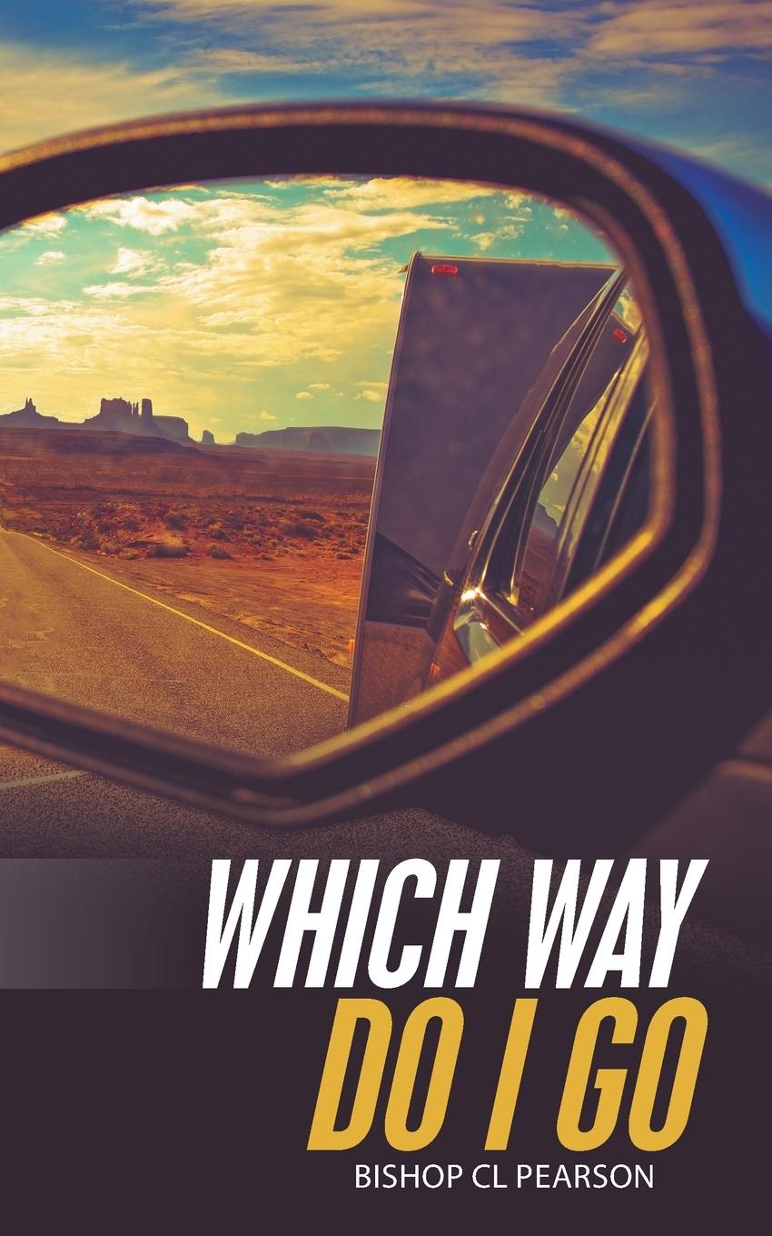 Livro Which Way Do I Go Bishop CL Pearson