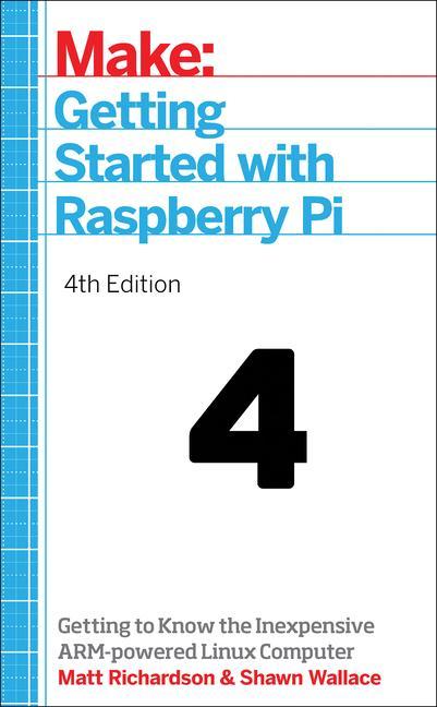 Kniha Getting Started with Raspberry Pi, 4e Shawn Wallace