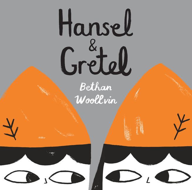 Buch Hansel & Gretel Bethan Woollvin
