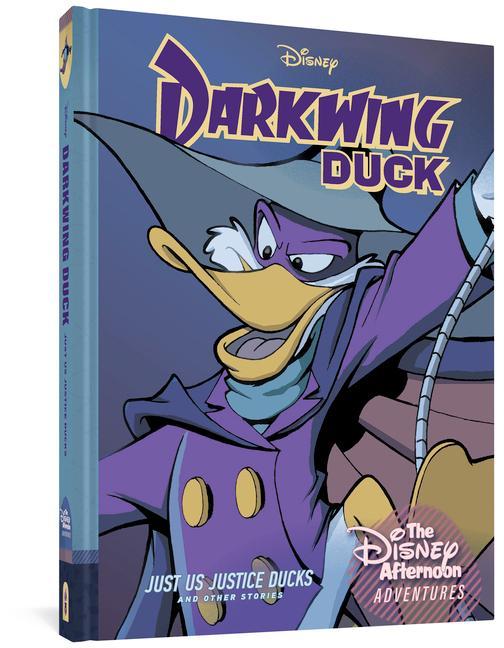 Książka Darkwing Duck: Just Us Justice Ducks: Disney Afternoon Adventures Vol. 1 Jonathan H. Gray