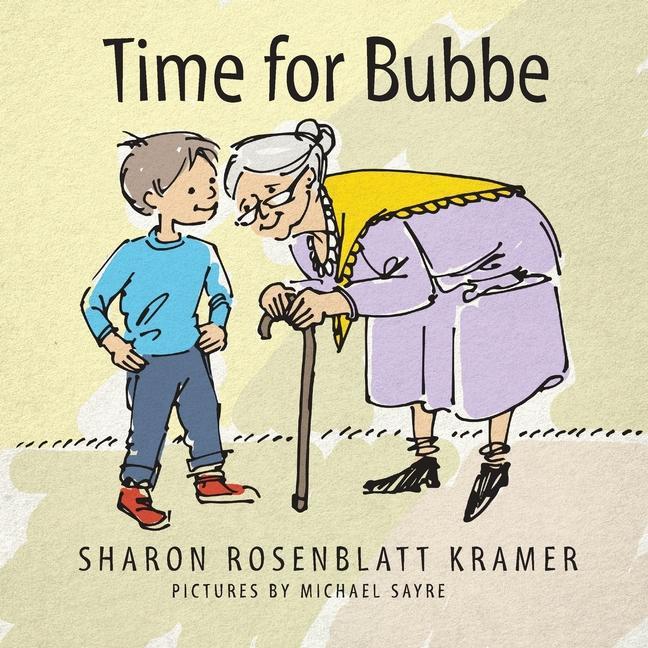 Knjiga Time for Bubbe Michael Sayre