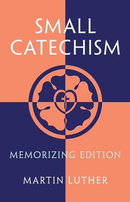 Knjiga Small Catechism Martin Luther