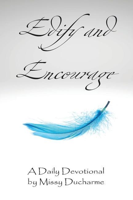 Buch Edify and Encourage Missy DuCharme