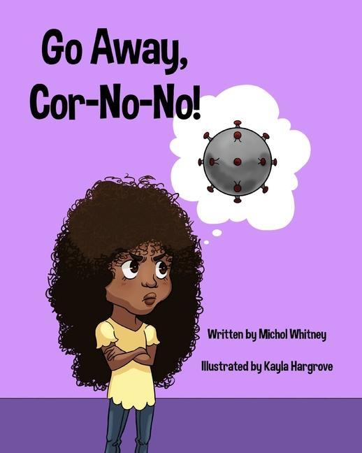 Livro Go Away, Cor-No-No! Kayla Hargrove