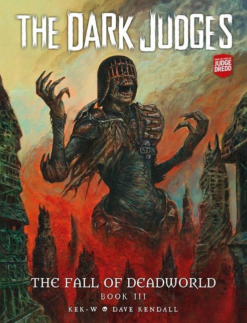 Книга Dark Judges: The Fall of Deadworld Book 3 - Doomed Dave Kendall