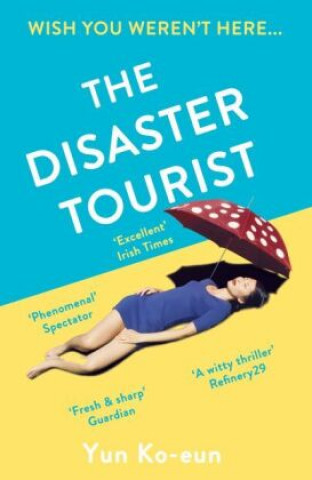 Könyv Disaster Tourist 