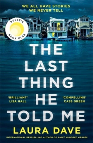 Книга The Last Thing He Told Me Laura Dave