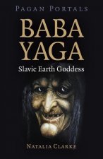 Könyv Pagan Portals - Baba Yaga, Slavic Earth Goddess 