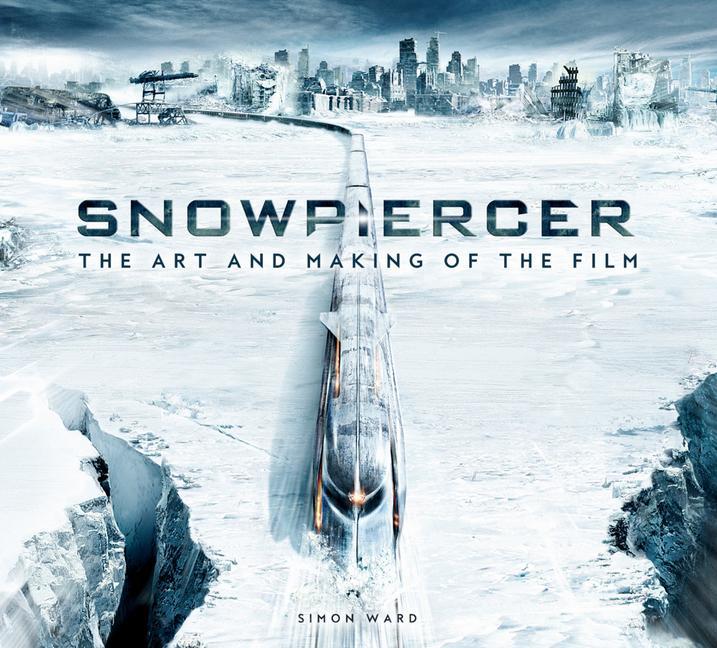 Книга Snowpiercer: The Art and Making of the Film 