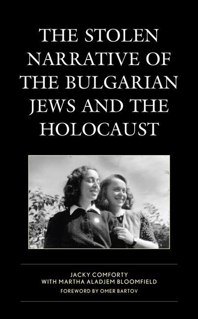 Książka Stolen Narrative of the Bulgarian Jews and the Holocaust Omer Bartov