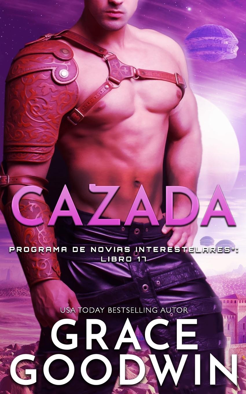 Knjiga Cazada Grace Goodwin