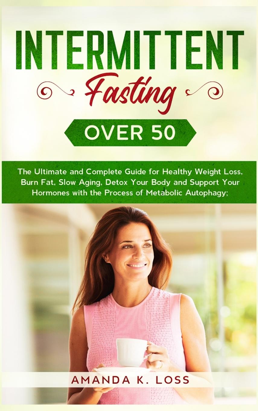 Knjiga Intermittent Fasting Over 50 Amanda K Loss