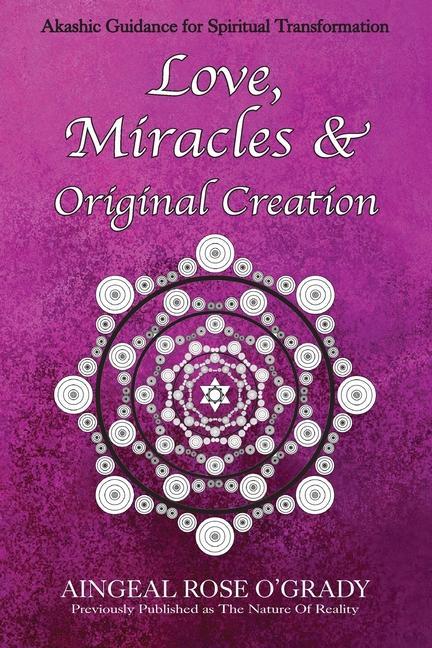 Kniha Love, Miracles & Original Creation Ahonu Ahonu