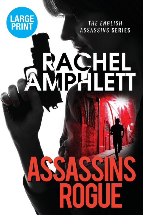Knjiga Assassins Rogue Rachel Amphlett