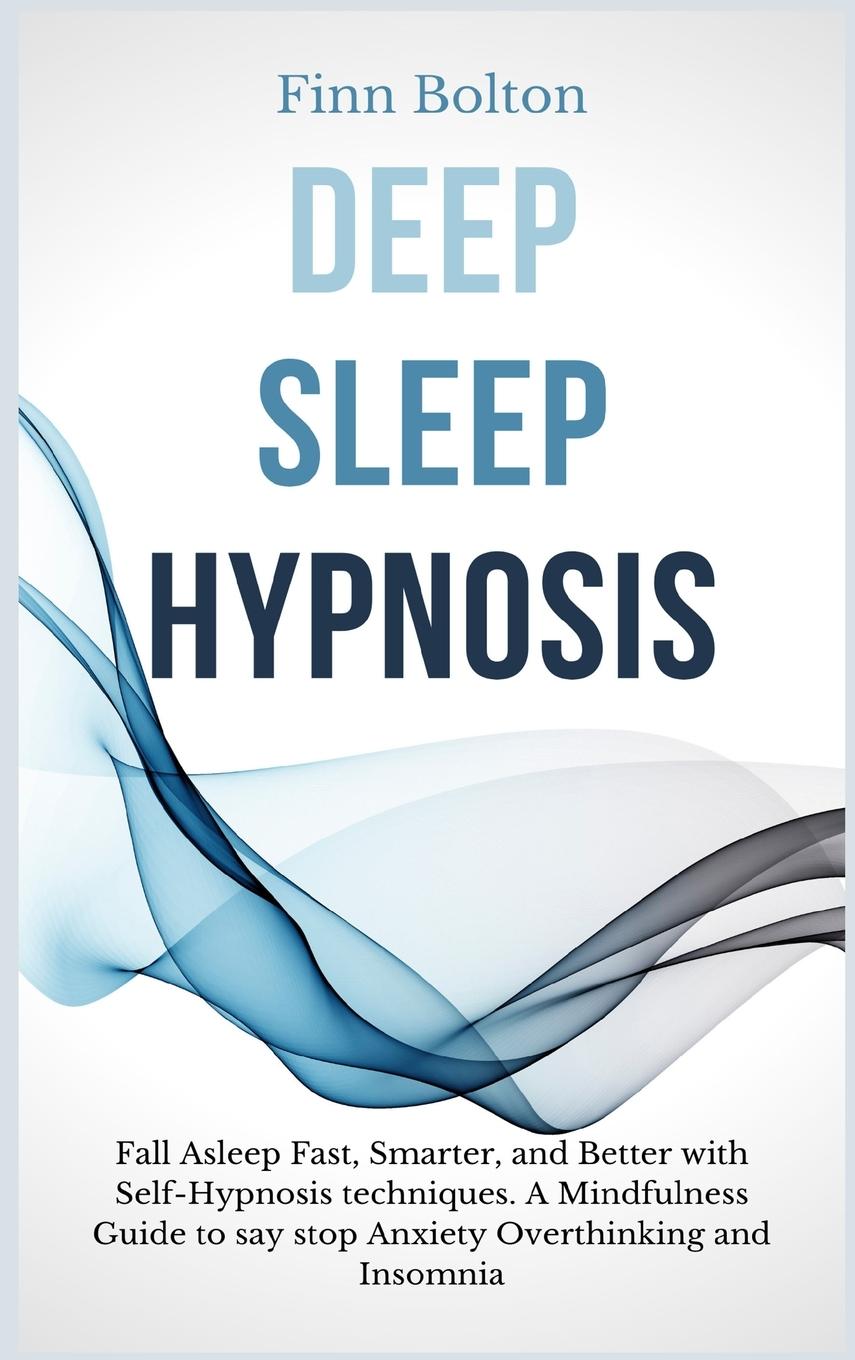 Knjiga Deep Sleep Hypnosis Finn Bolton