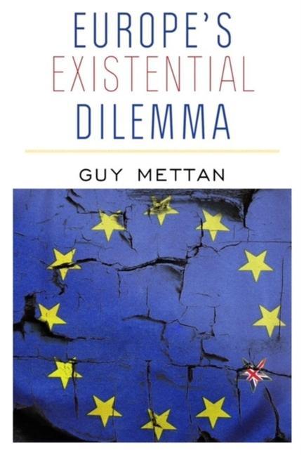 Книга Europe's Existential Dilemma 