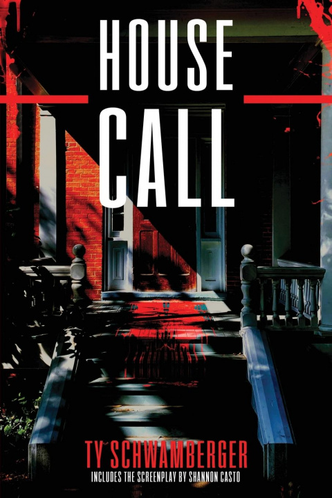 Knjiga House Call Ty Schwamberger