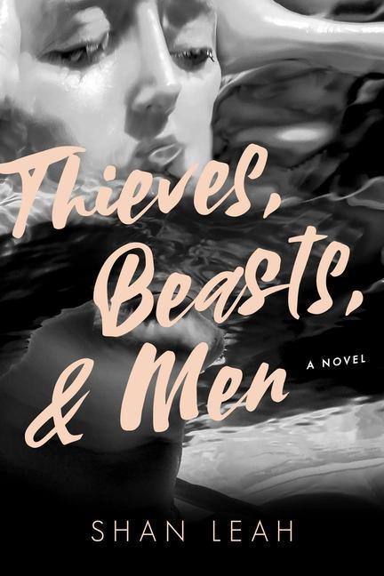 Boek Thieves, Beasts & Men Leah
