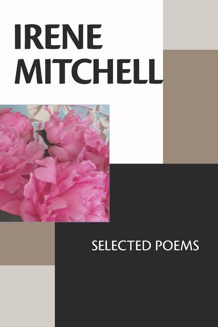 Buch Irene Mitchell: Selected Poems Irene Mitchell