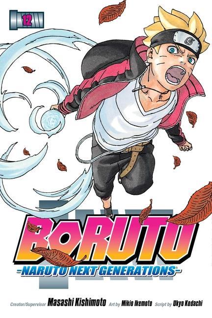 Книга Boruto: Naruto Next Generations, Vol. 12 Masashi Kishimoto