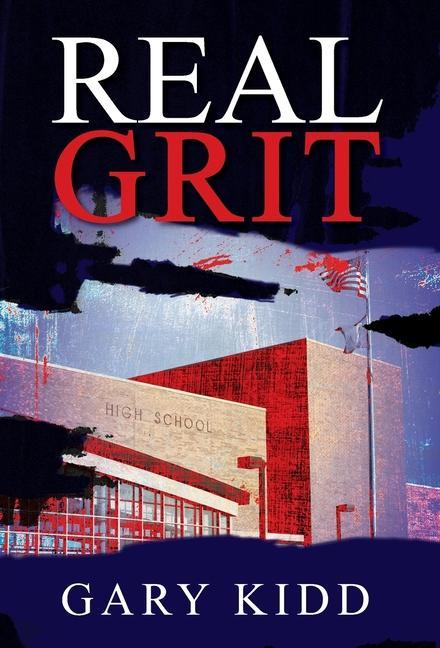 Knjiga Real Grit Gary Kidd