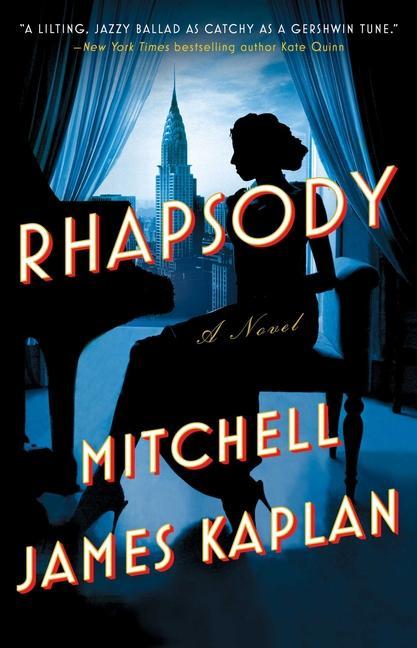 Knjiga Rhapsody Mitchell James Kaplan