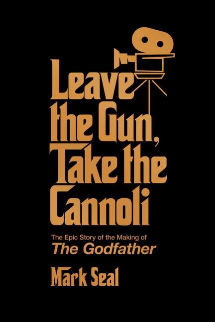 Kniha Leave the Gun, Take the Cannoli 